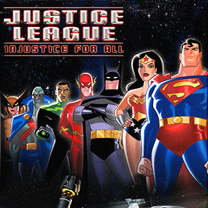 Justice League: Injustice for All (2002)